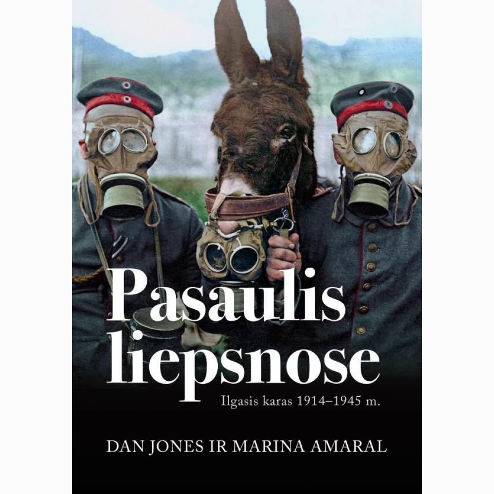 Pasaulis liepsnose. Ilgasis karas 1914-1945 m.