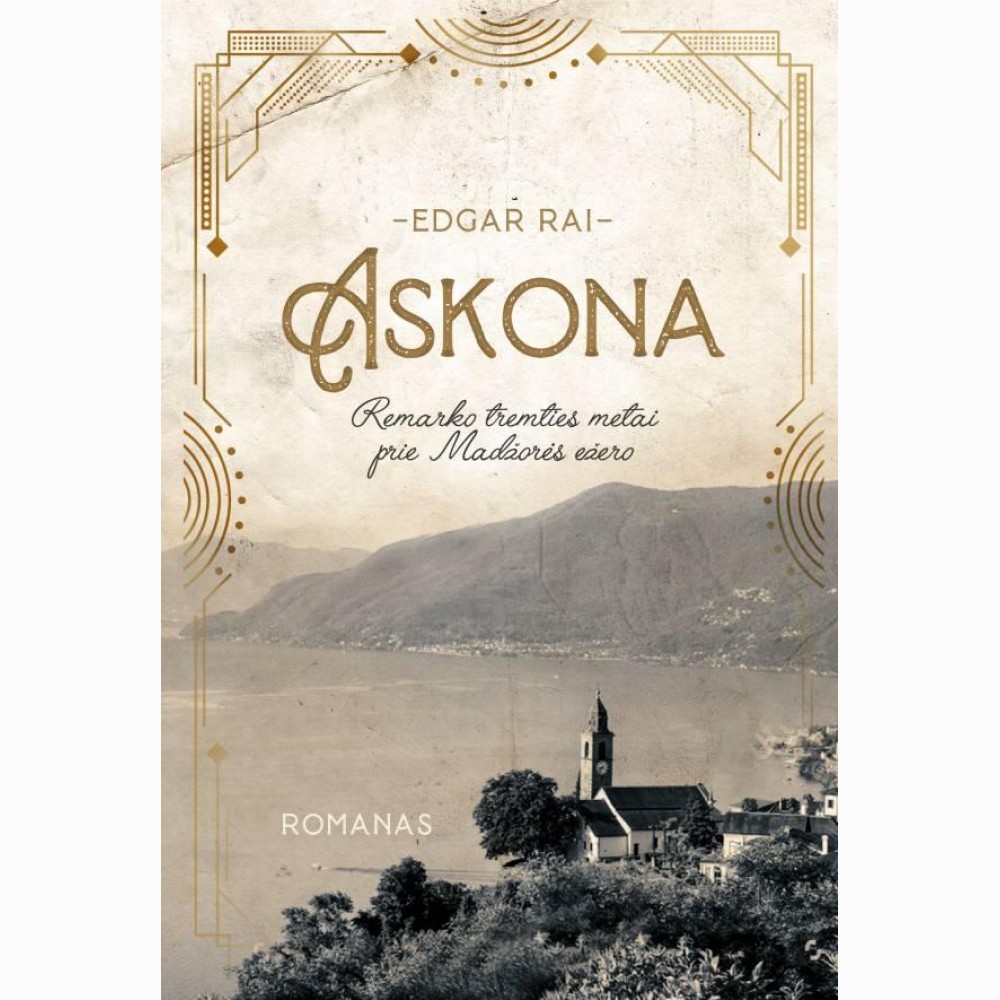 Askona. Remarko tremties metai prie Madžorės ežero