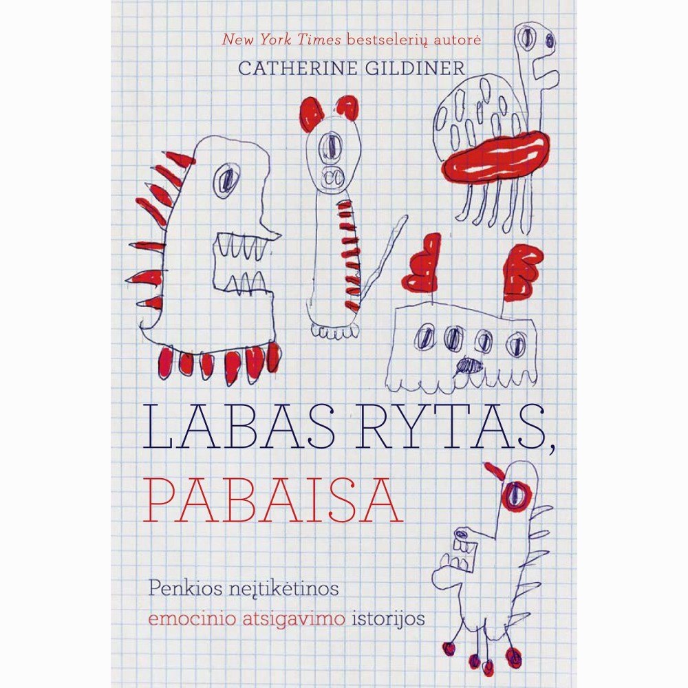 Labas rytas, pabaisa. Penkios neįtikėtinos emocinio atsigavimo istorijos