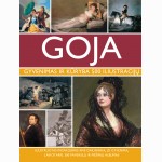 Goja. Gyvenimas ir kūryba 500 iliustracijų