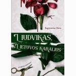 Liudvikas, Lietuvos karalius