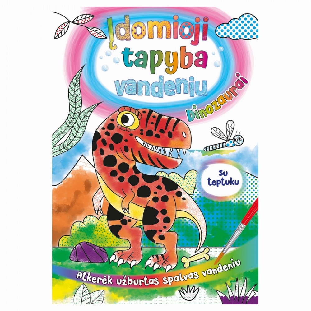 Įdomioji tapyba vandeniu. Dinozaurai