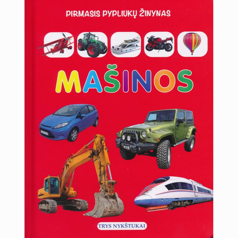 Pirmasis pypliukų žinynas. Mašinos