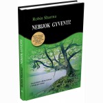 Nebijok gyventi