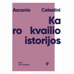 Karo kvailio istorijos