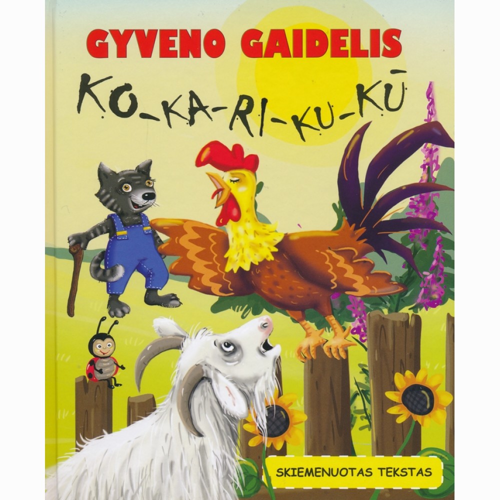 Gyveno gaidelis ko-ka-ri-ku-kū