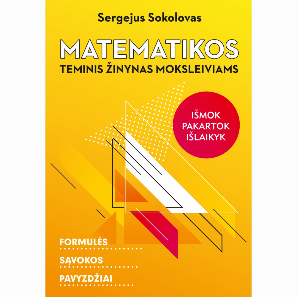 Matematikos teminis žinynas moksleiviams : formulės, sąvokos, pavyzdžiai