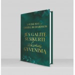 Jūs galite susikurti išskirtinį gyvenimą