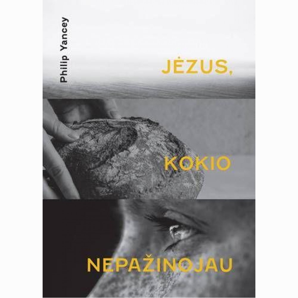 Jėzus, kokio nepažinojau