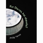 Kur Dievas, kai skauda?