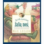 Jei tik turėčiau žalią nosį