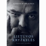 Lietuvos kryžkelės. Istorijos etiudai
