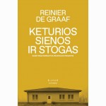 Keturios sienos ir stogas. Sudėtinga paprastos profesijos prigimtis