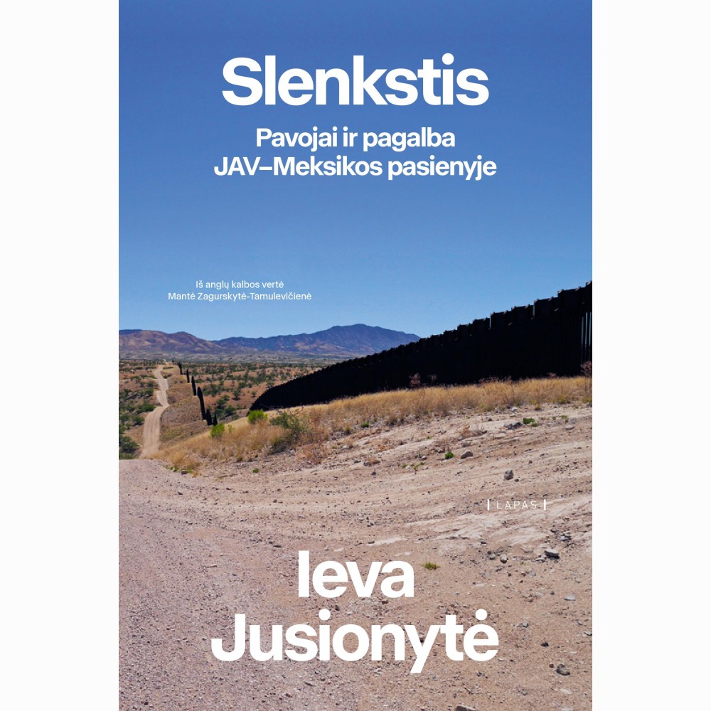 Slenkstis: pavojai ir pagalba JAV-Meksikos pasienyje