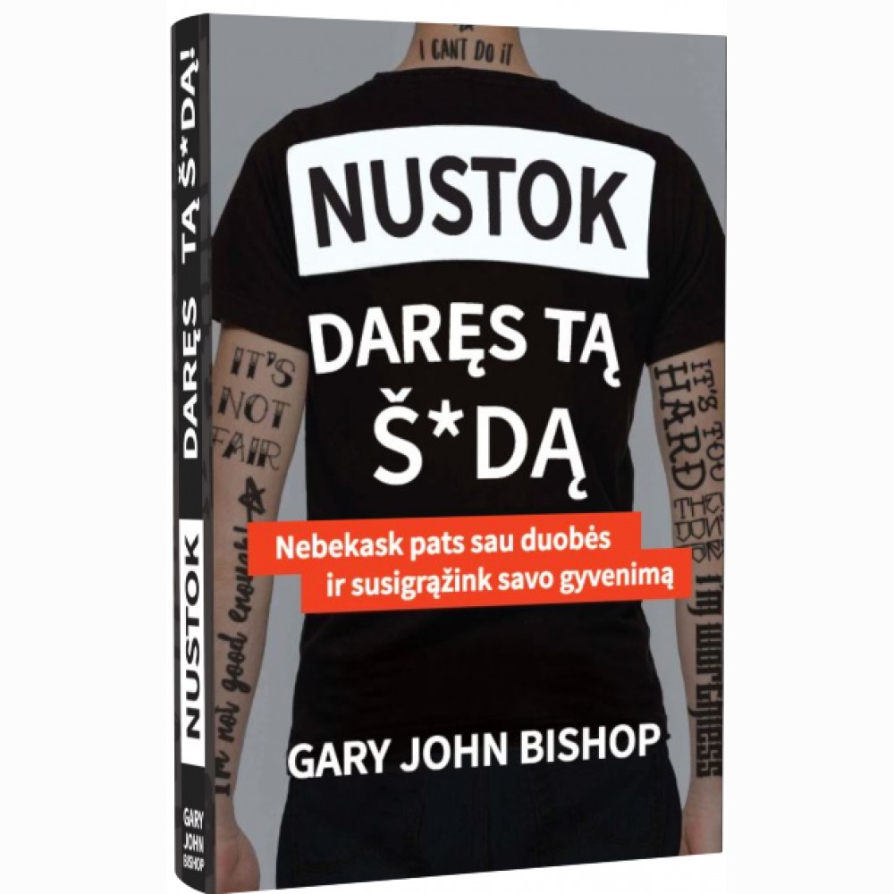 Nustok daręs tą š*dą. Nebekask pats sau duobės ir susigrąžink savo gyvenimą.