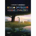 Arklio Dominyko kelionė į žvaigždes
