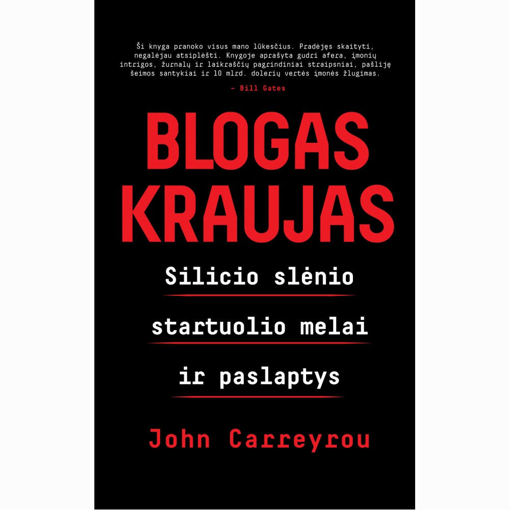 Blogas kraujas: Silicio slėnio startuolio melai ir paslaptys