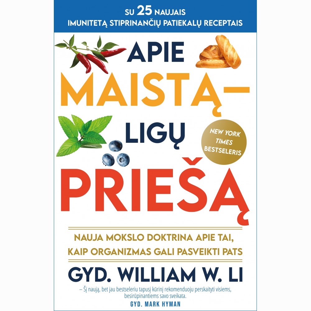 Apie maistą - ligų priešą: nauja mokslo doktrina apie tai, kaip organizmas gali pasveikti pats