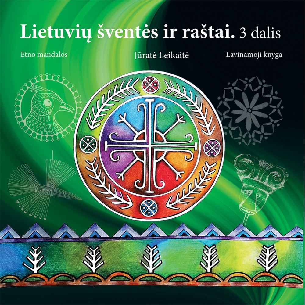 Lietuvių šventės ir raštai. 3 dalis