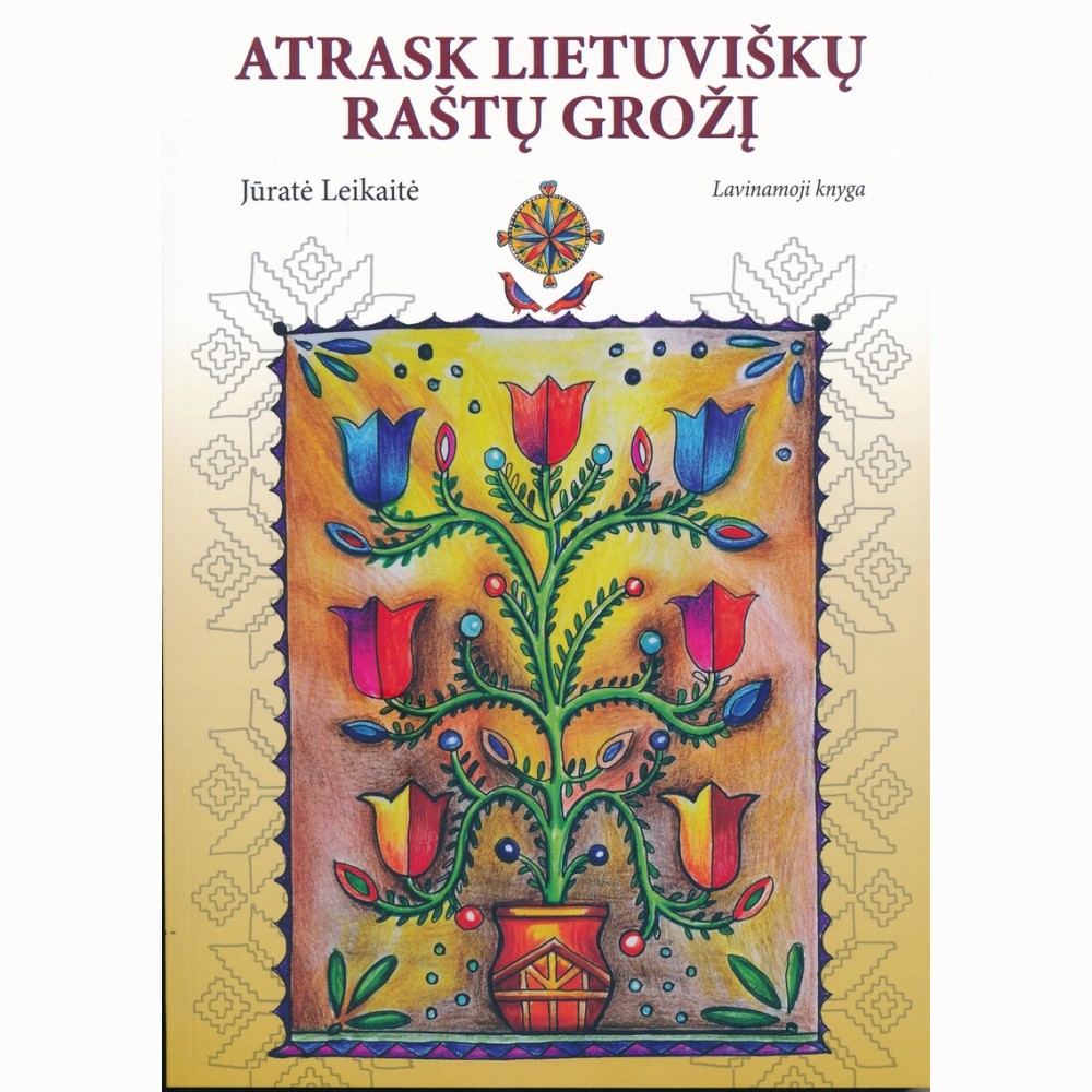 Atrask lietuviškų raštų grožį