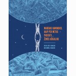 Marekas Kaminskis. Kaip per metus pasiekti žemės ašigalius