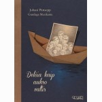 Delčia kaip aukso valtis