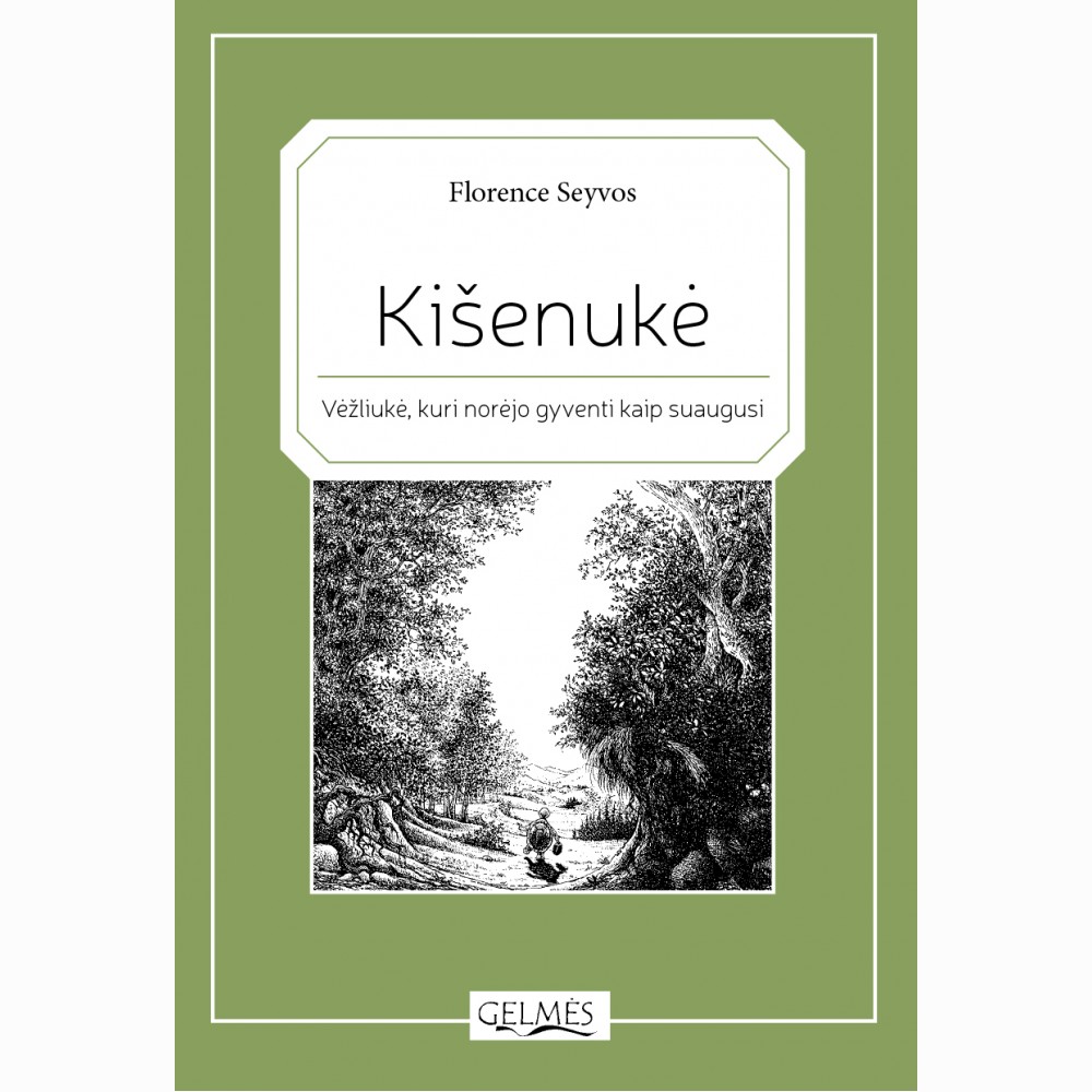 Kišenukė. Vėžliukė, kuri norėjo gyventi kaip suau
