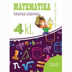 Matematika: tekstiniai uždaviniai 4 klasei 2 dalis