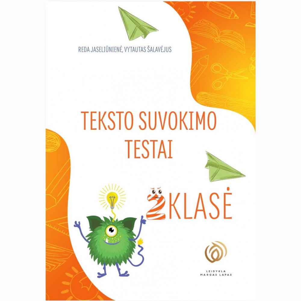 TEKSTO SUVOKIMO TESTAI. 2 klasė