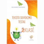 TEKSTO SUVOKIMO TESTAI. 2 klasė