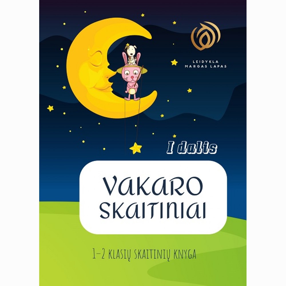 Vakaro skaitiniai. 1 dalis. 1-2 klasių knyga