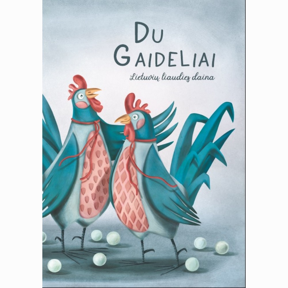 Du gaideliai. Lietuvių liaudies daina