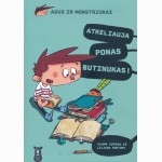 Agus ir monstriukai. Atkeliauja ponas Butinukas