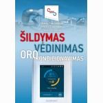 Šildymas, vėdinimas, oro kondicionavimas : teorija ir praktika .
