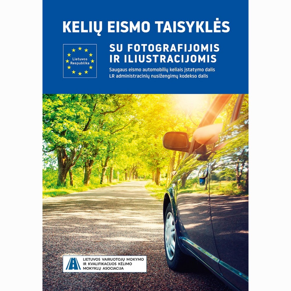 Kelių eismo taisyklės su fotografijomis