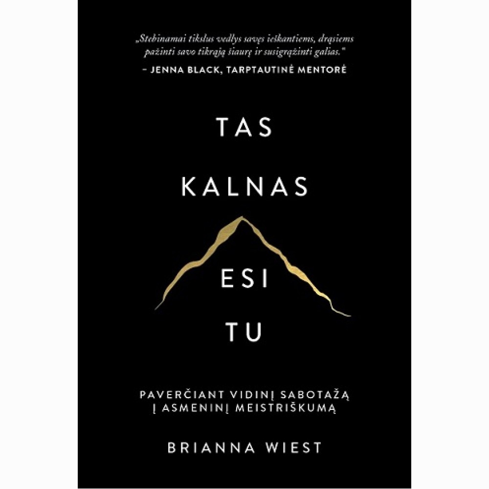 Tas kalnas esi tu