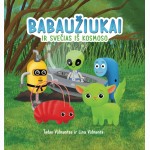 Babaužiukai ir svečias iš kosmoso