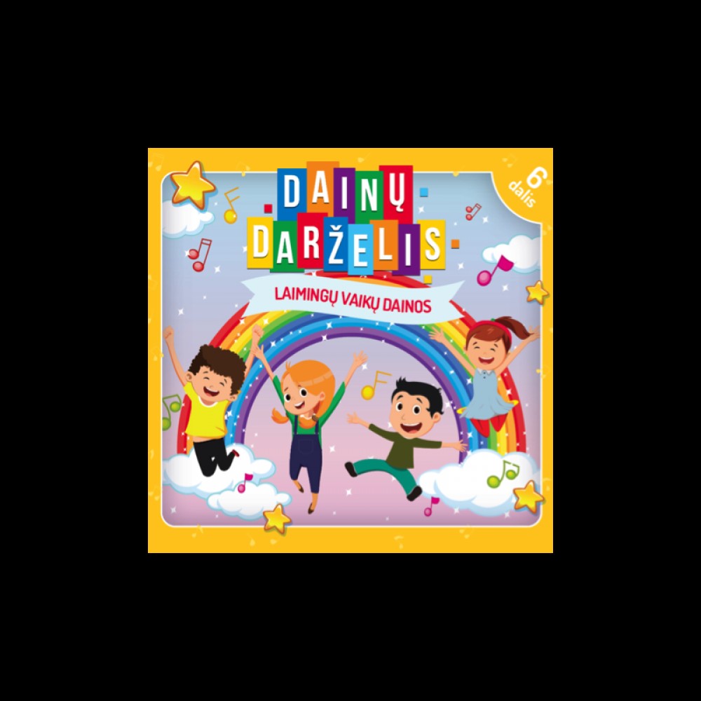 CD DAINŲ DARŽELIS VI d. “Laimingų vaikų dainos” 431 191-2