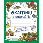 Skaitinių dienoraštis. 24 psl. Perskaityk, nupiešk ir aprašyk, žalios sp.