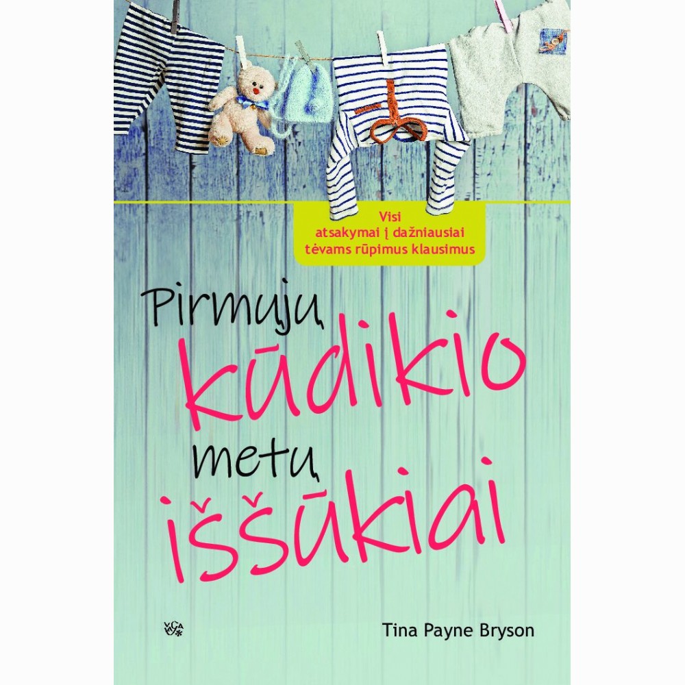 Pirmųjų kūdikio metų iššūkiai