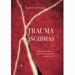 Trauma ir išgijimas