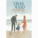 Visas mano gyvenimas