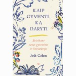 Kaip gyventi. Ką daryti