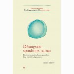 Džiaugsmu spindintys namai: iliustruotos meistriškumo pamokos, kaip įvesti tvarką namuose