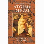 Atgimę dievai. Leonardo da Vinci