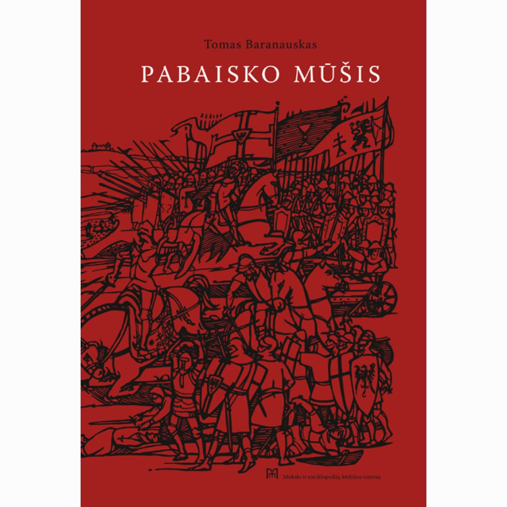 Pabaisko mūšis. Šaltiniai ir interpretacijos