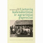 Lietuvių kalendoriniai ir agrariniai papročiai