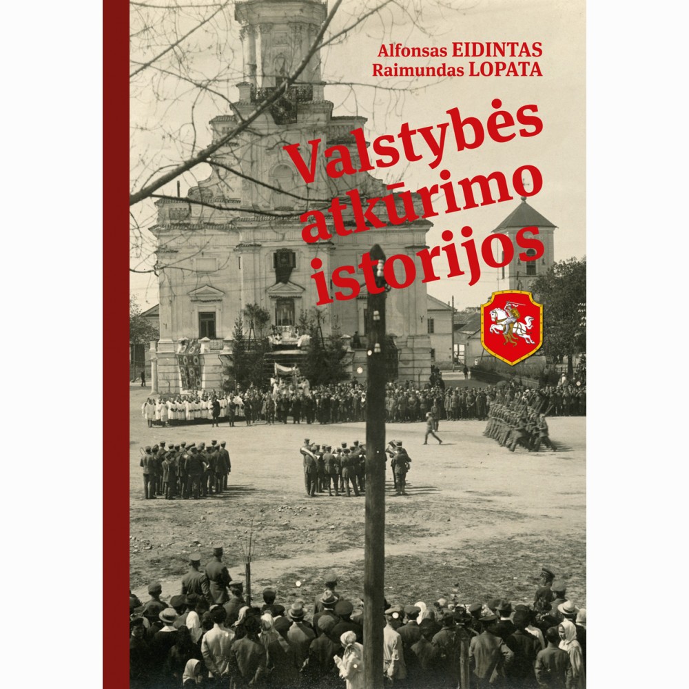 Valstybės atkūrimo istorijos