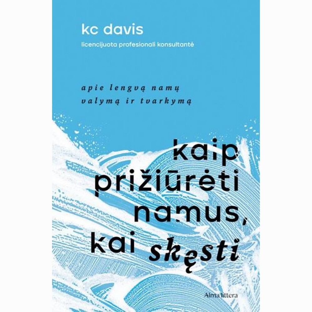 Kaip prižiūrėti namus, kai skęsti