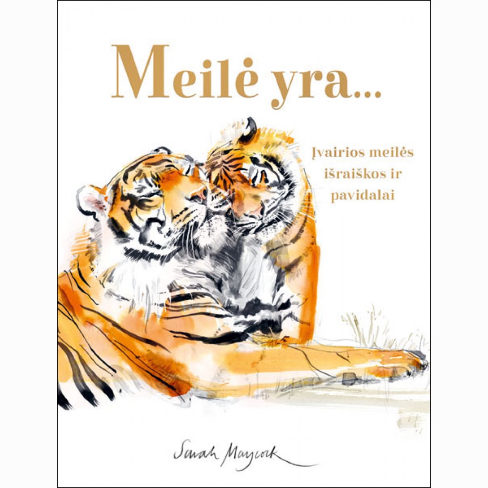 Meilė yra...